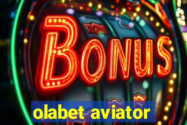 olabet aviator